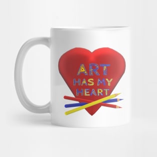 Art Has My Heart with Artist Pencils (White Background) Mug